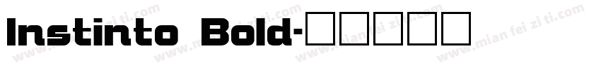 Instinto Bold字体转换